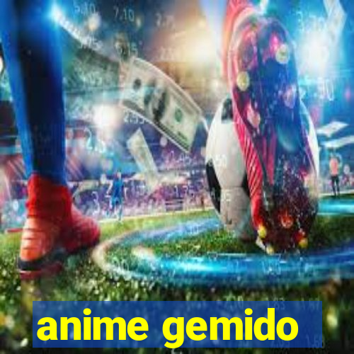 anime gemido